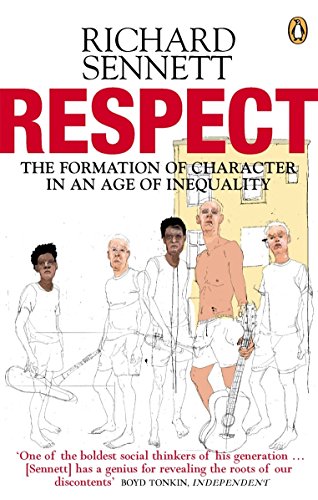 Respect: The Formation of Character in an Age of Inequality von Penguin